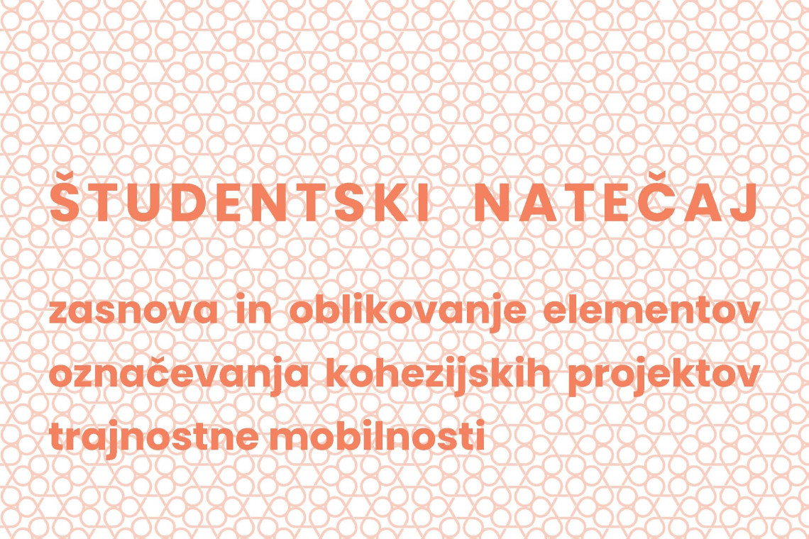 Zasnova in oblikovanje elementov označevanja kohezijskih projektov trajnostne mobilnosti - študentski natečaj